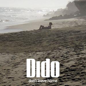 Don't Leave Home - Dido (karaoke) 带和声伴奏 （升6半音）