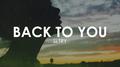 Back To You专辑