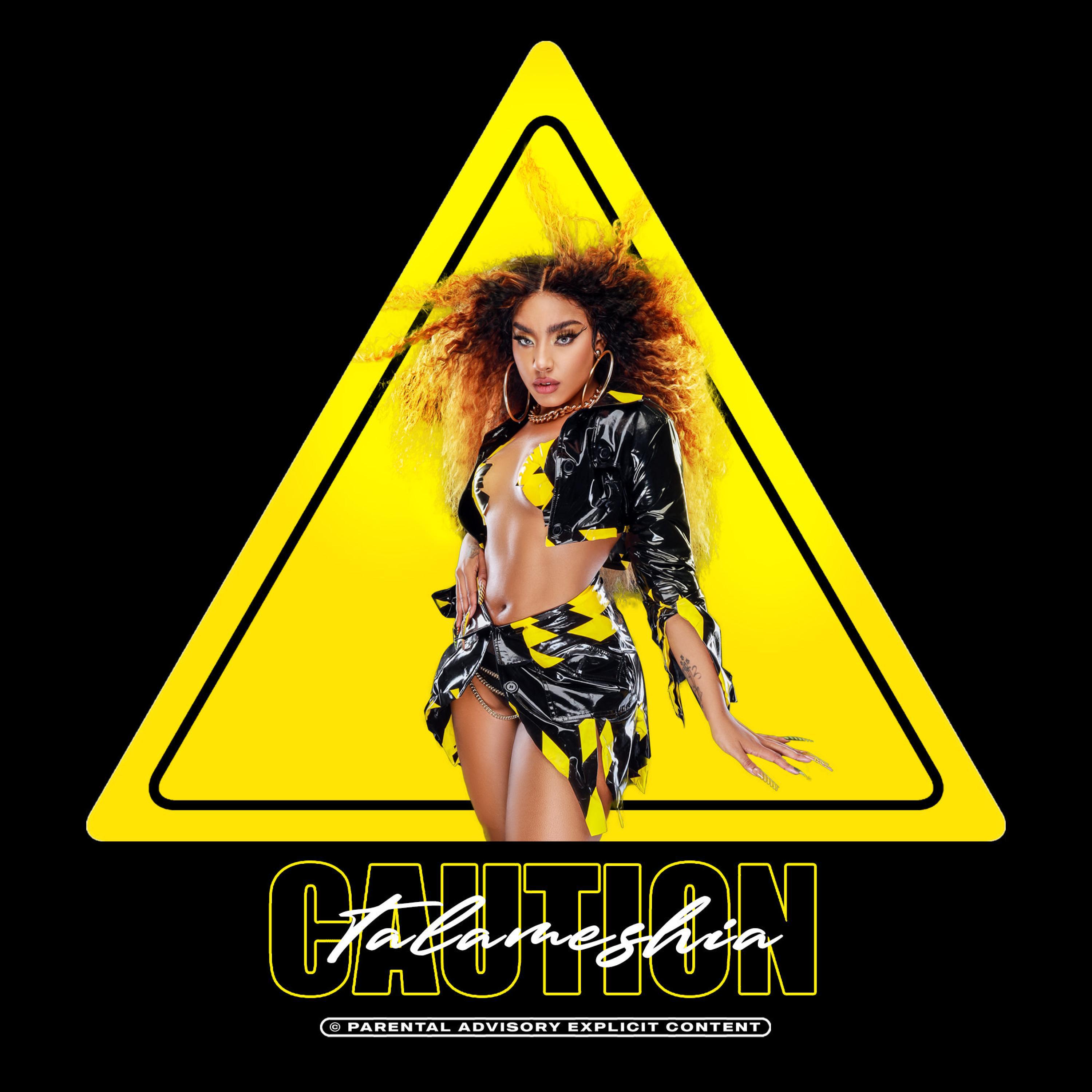 Talameshia - Caution