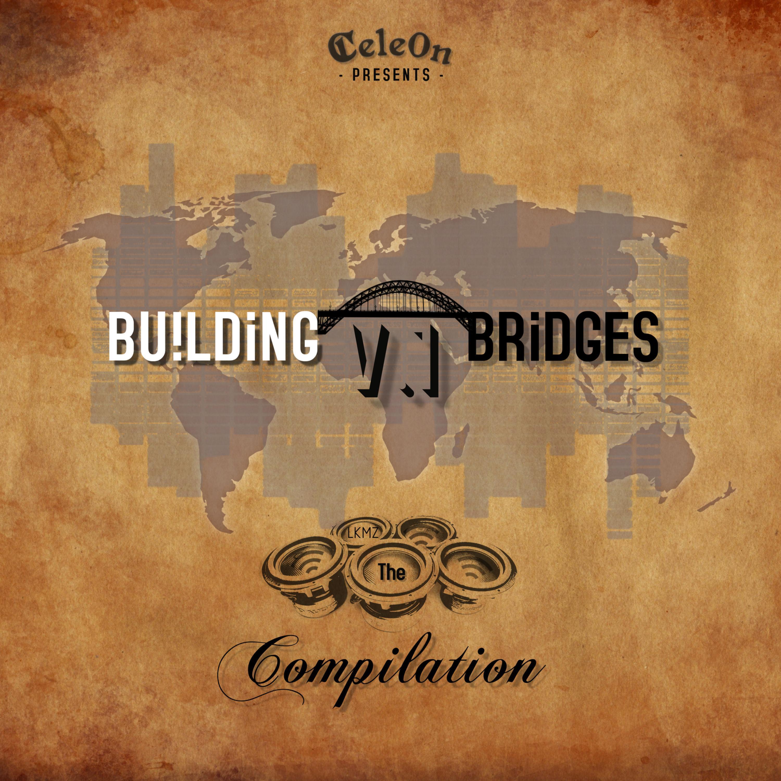 Building Bridges - High (feat. Beatz Lowkey, Cele0n, One Red Fox & N.I.F.F)