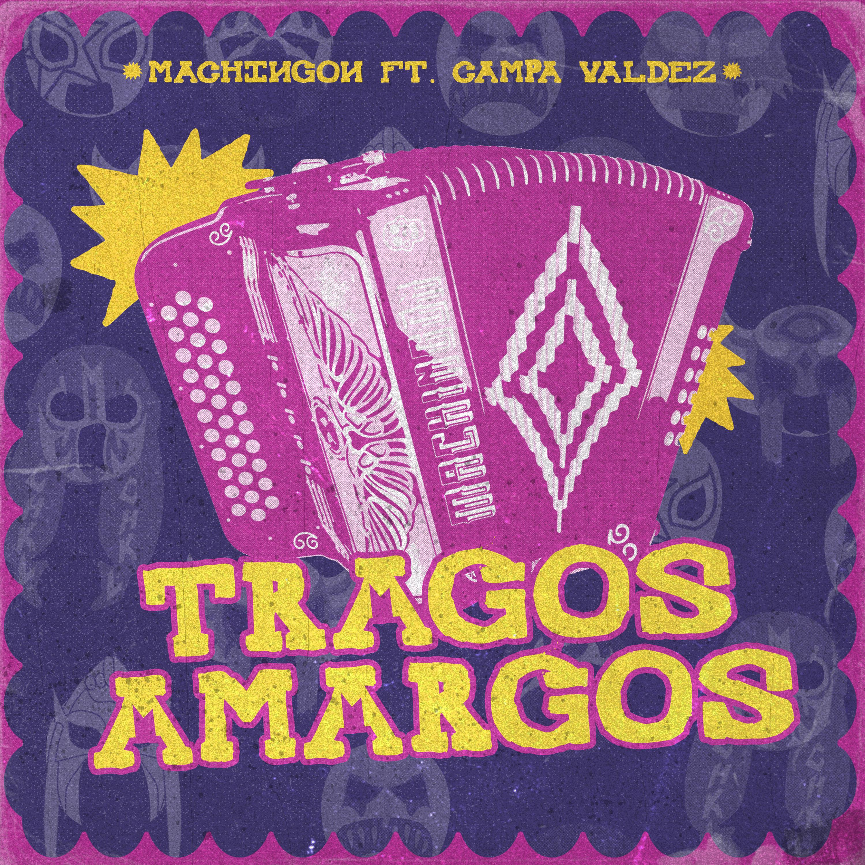 Machingon - Tragos Amargos