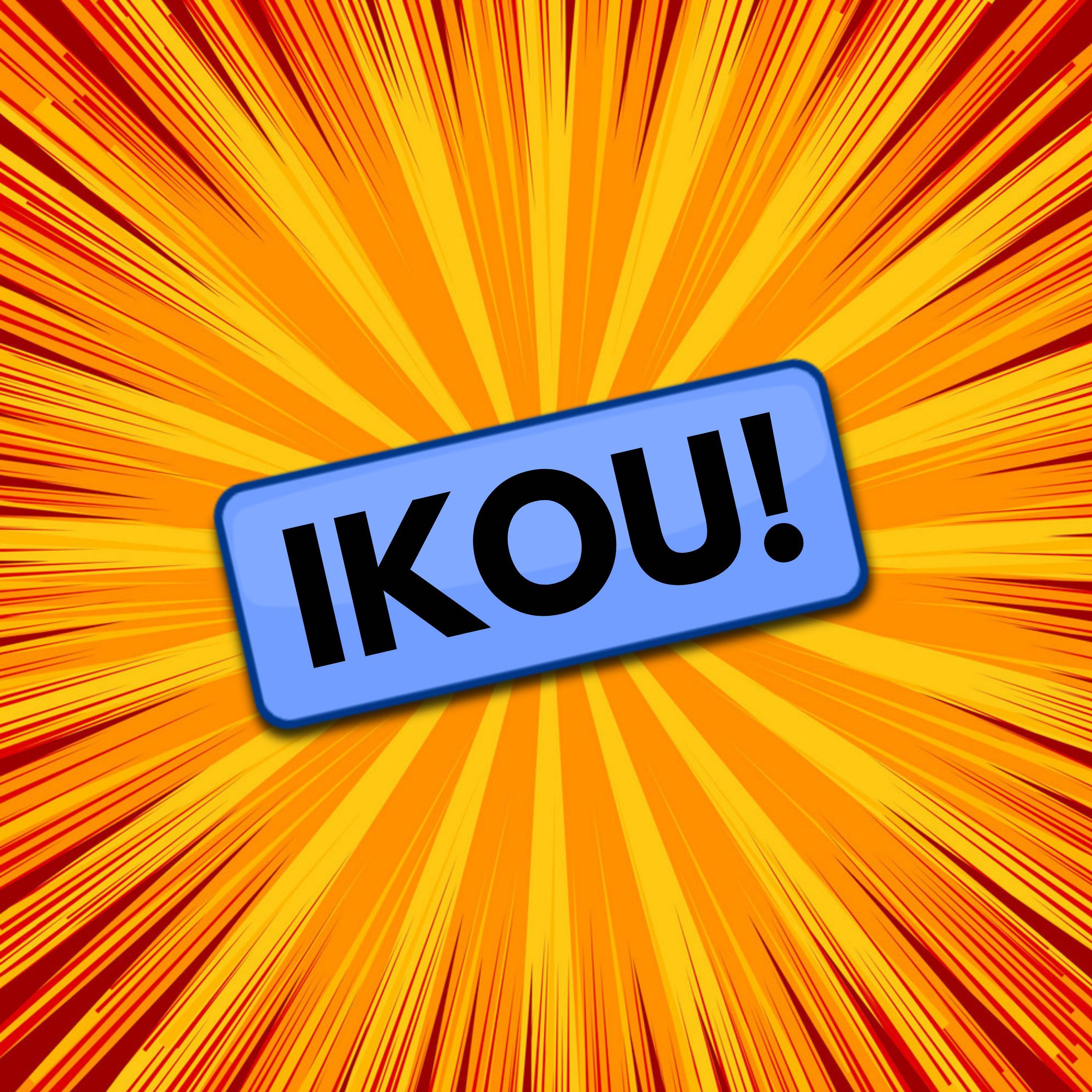 Ikou!