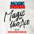 Magic In The Air (Version Champions du Monde 2018)