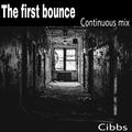 The first bounce (Continuous Mix)