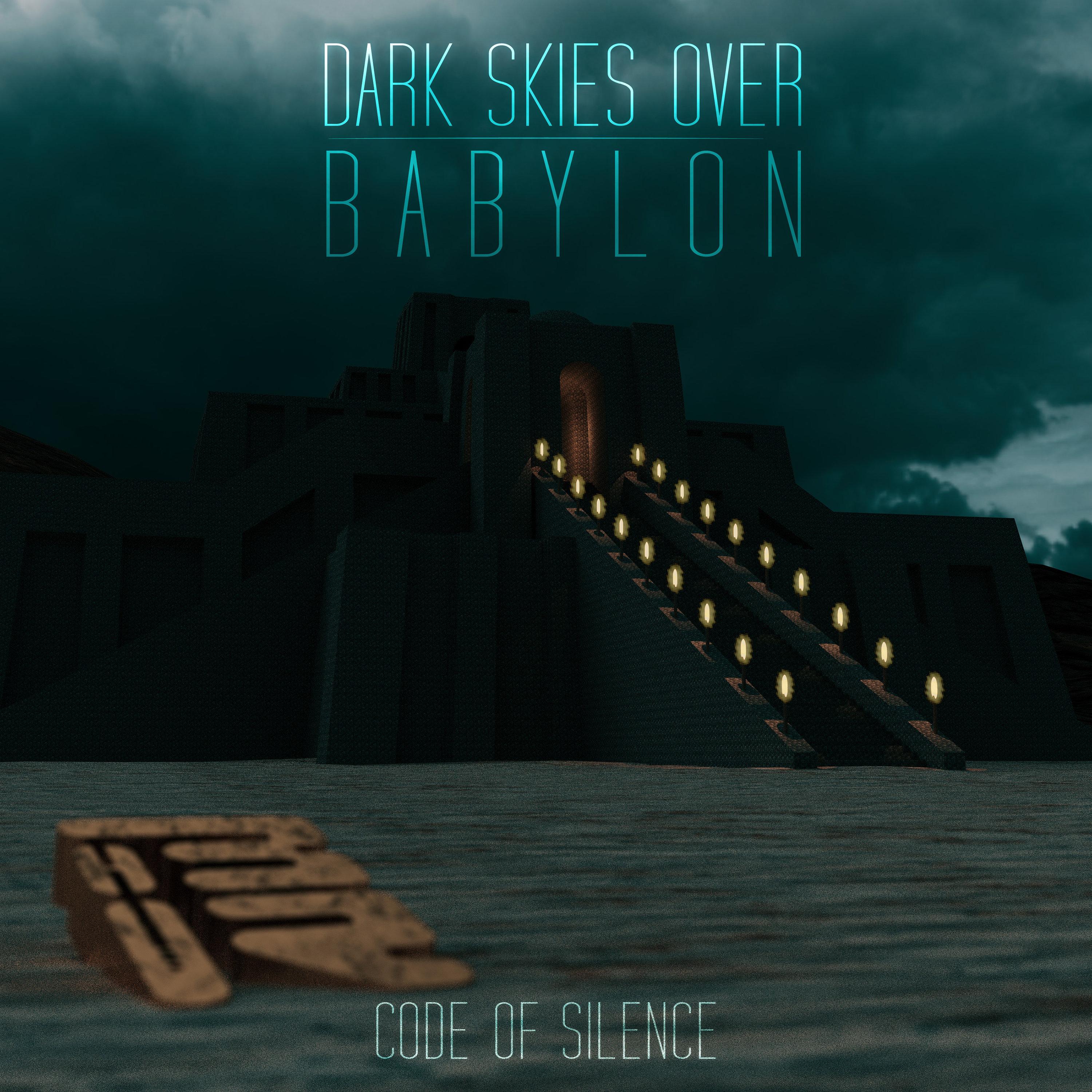 Dark Skies over Babylon