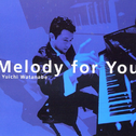 Melody for You专辑
