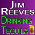 Jim Reeves Drinking Tequila