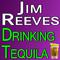 Jim Reeves Drinking Tequila专辑