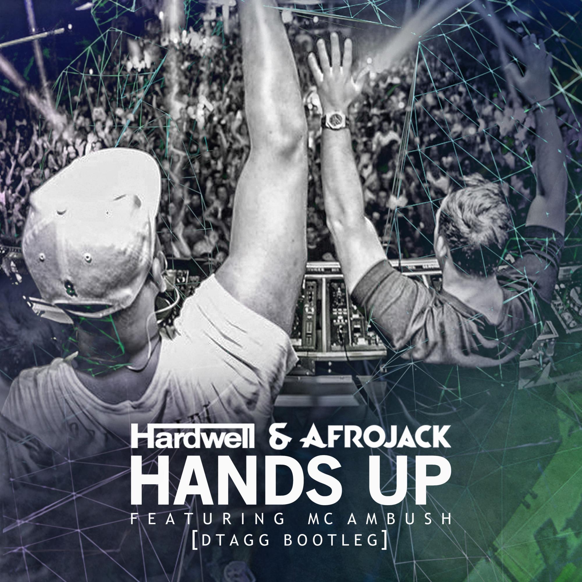 Hands Up (DTAGG Bootleg)