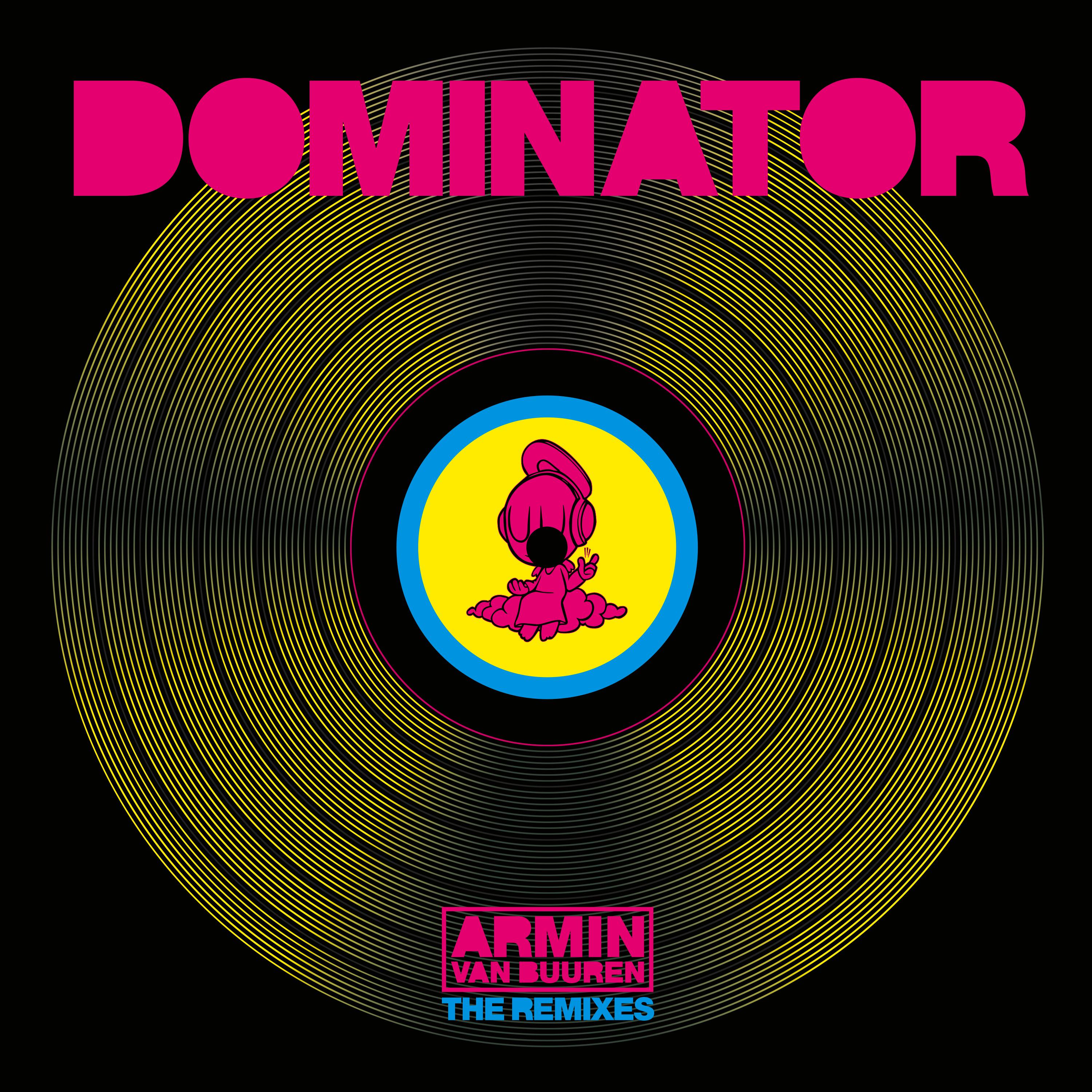 Dominator (Remixes)专辑