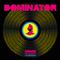 Dominator (Remixes)专辑