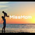 MissMom