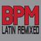 BPM – Latin Remixed专辑