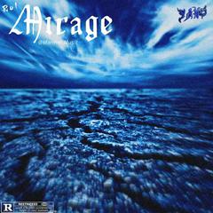 MIRAGE / 幻境