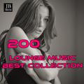 200 Lounge Music (Best Collection)