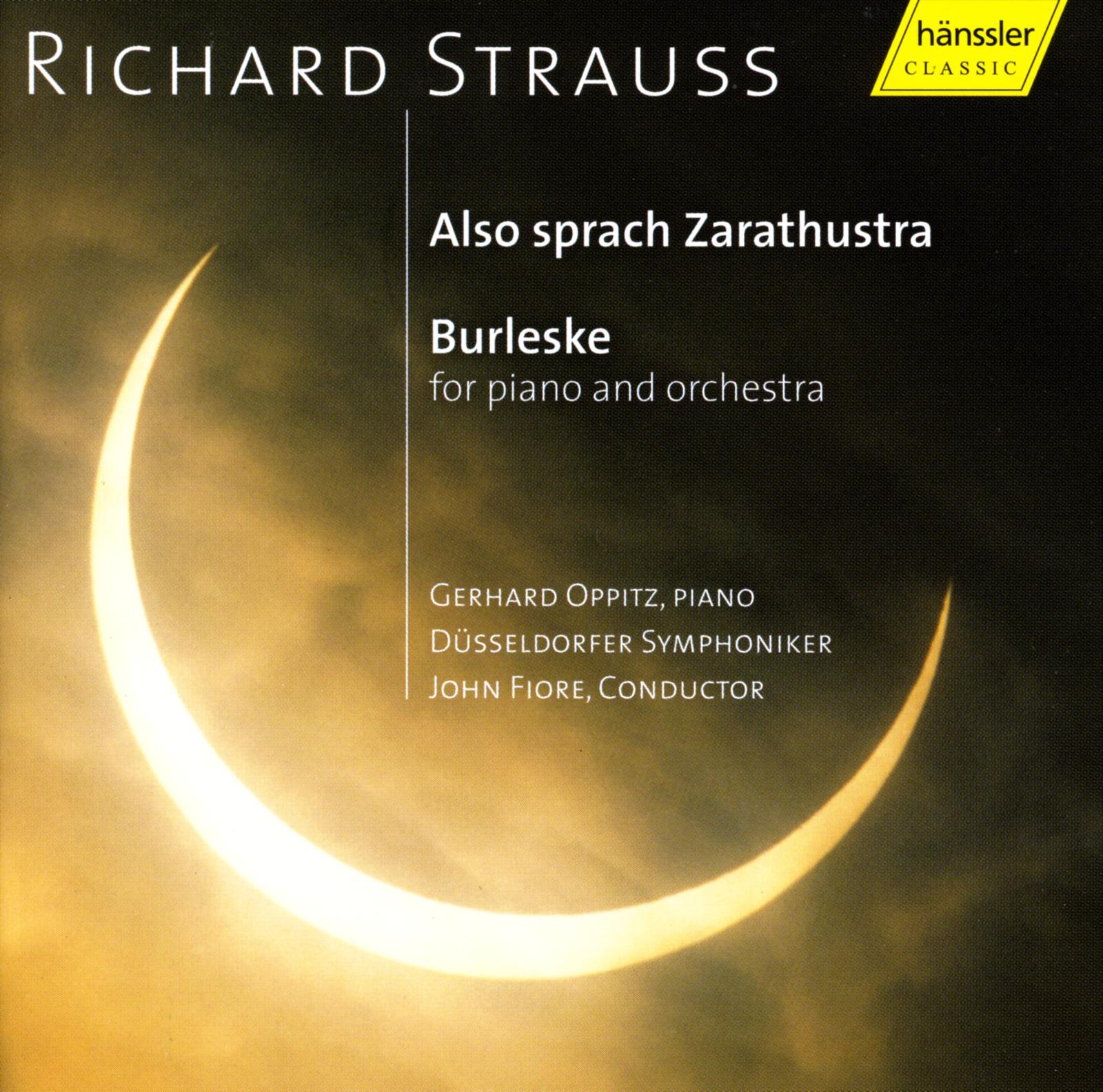 Strauss, R.: Also Sprach Zarathustra, Op. 30 / Burleske in D Minor, Trv 145