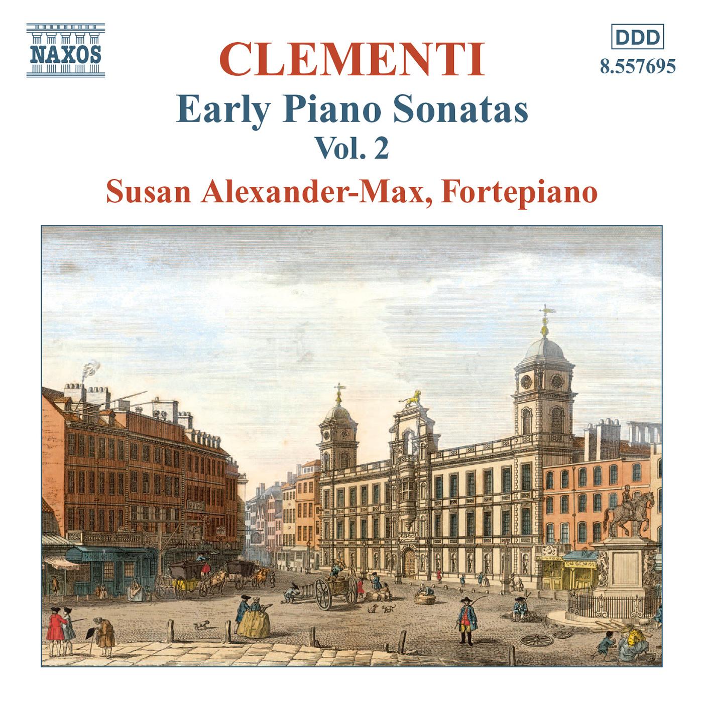 CLEMENTI, M.: Early Piano Sonatas, Vol. 2 (Alexander-Max)
