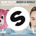 Been A While (Madison Mars Remix)专辑