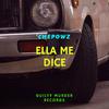 Chepowz - Ella Me Dice