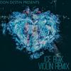 Don Destin - Ice Box (Violin Remix)