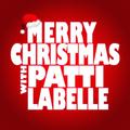 Merry Christmas with Patti Labelle