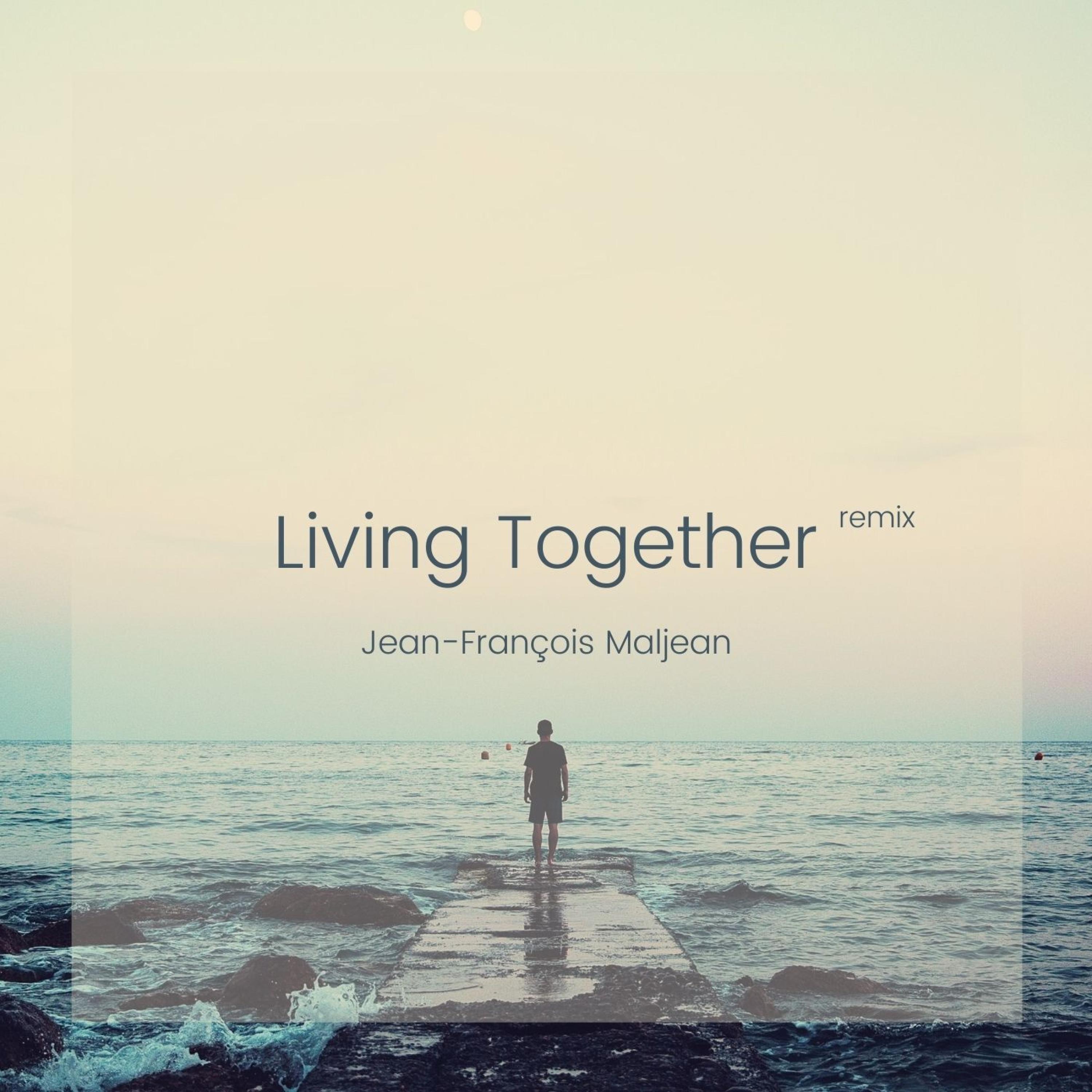 Living Together (remix)