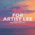 For Artist Lee