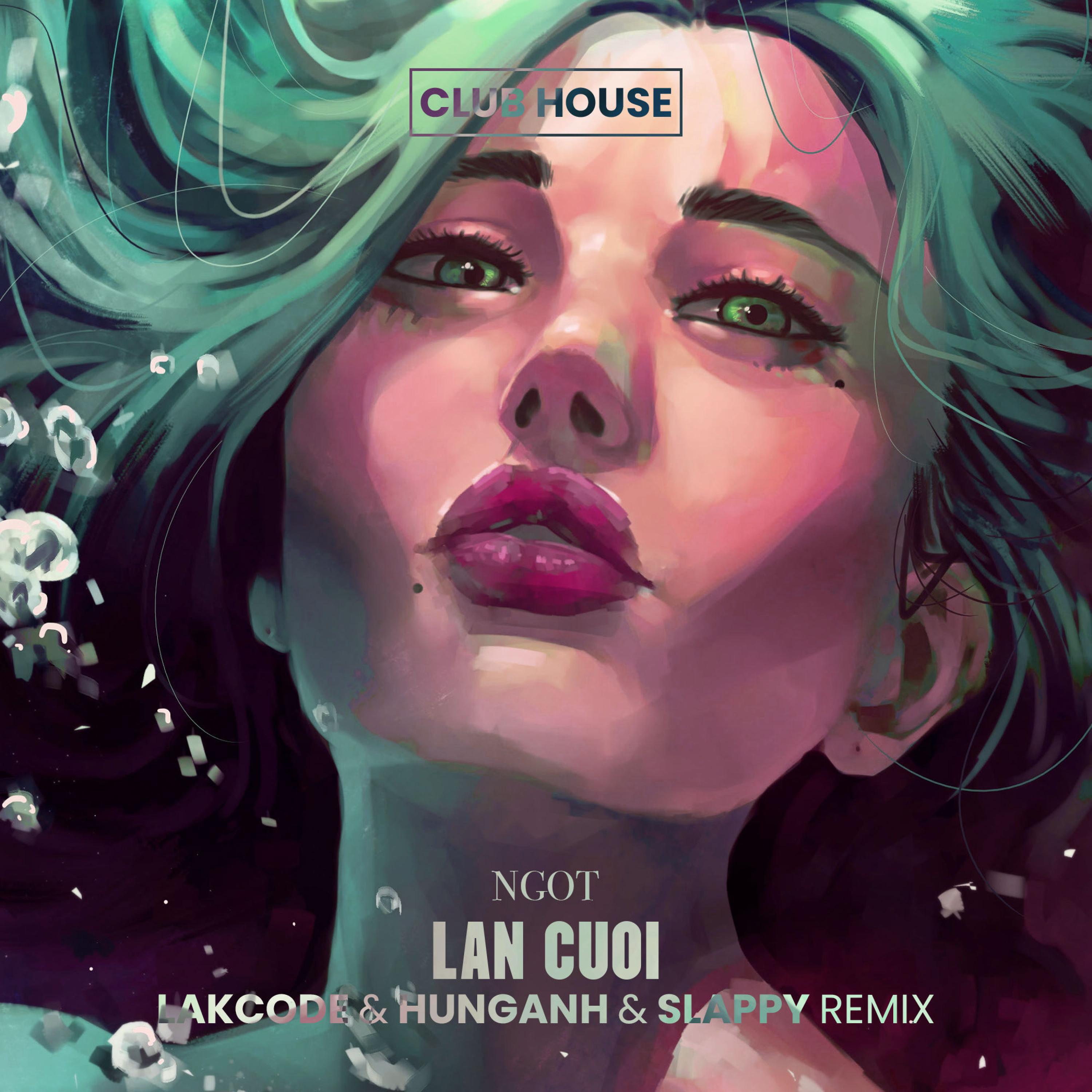 LAKODE - Lan Cuoi (feat. SICKCODE, HUNG ANH & DJ SLAPPY)