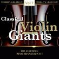 Classical Violin Giants, Vol. 7