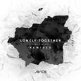 Lonely Together (Remixes)