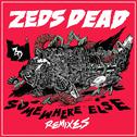 Somewhere Else (Remixes)