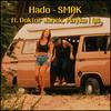 Hado - SMAK (feat. Doktor Janek & Mayka)