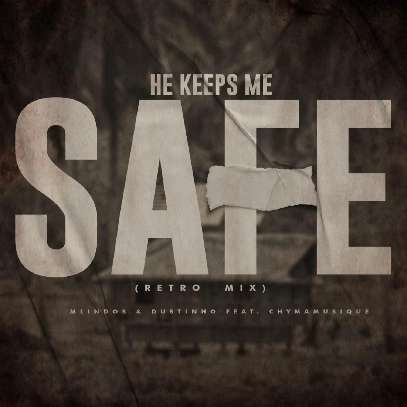 He Keeps Me Safe (Retro Mix)