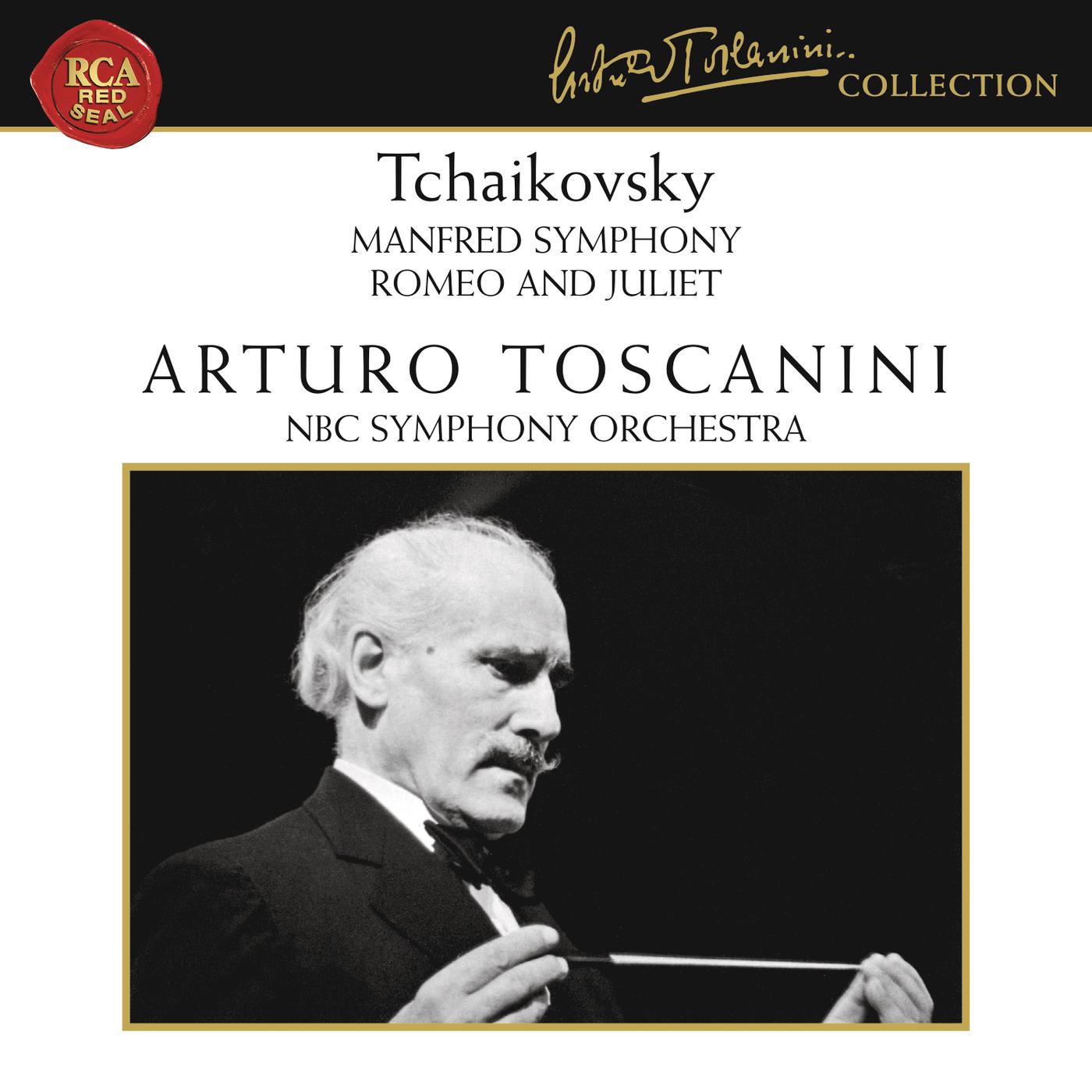 Tchaikovsky: Manfred Symphony, Op. 58 & Romeo and Juliet, TH 42