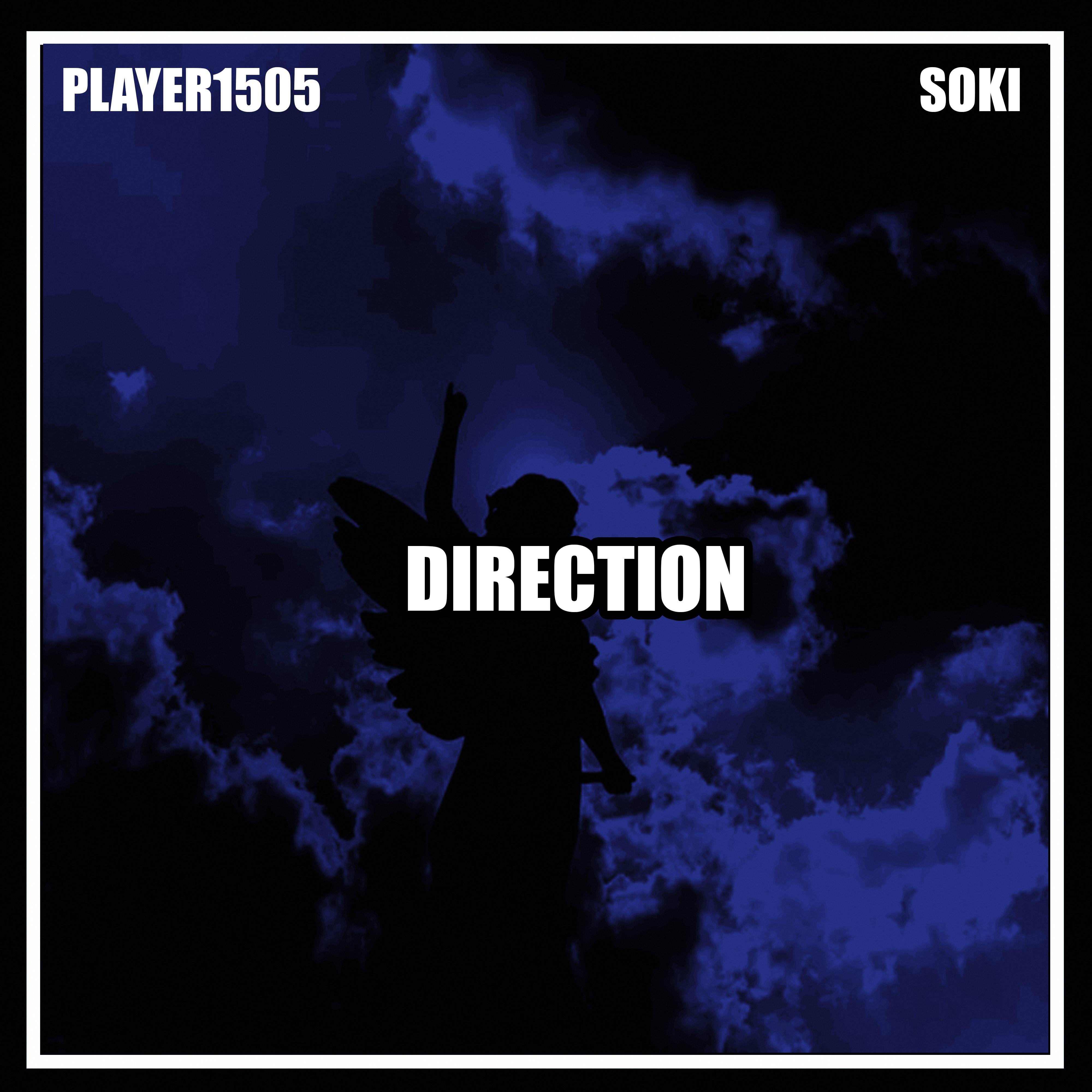 Player1505 - Direction