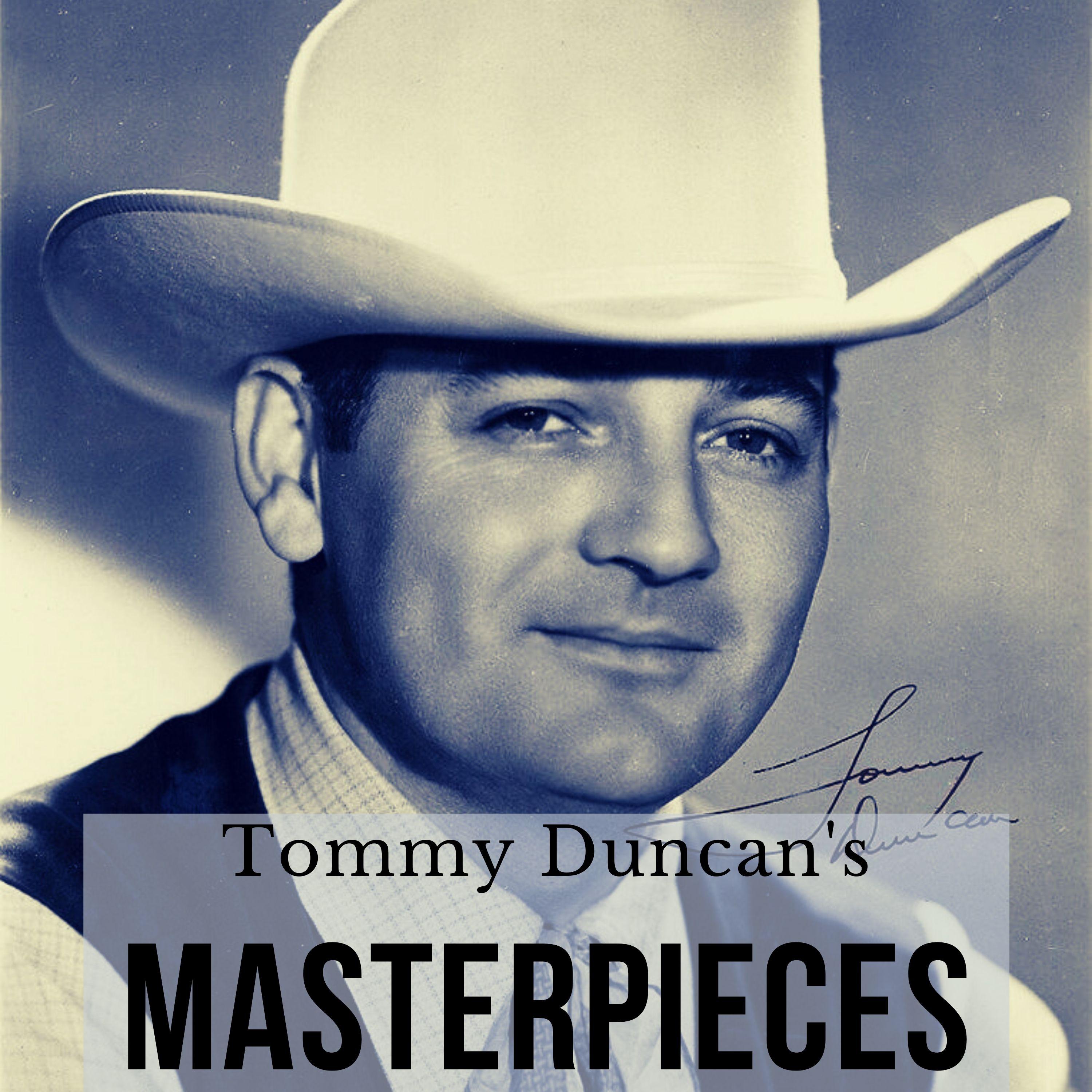 Tommy Duncan's Masterpieces