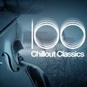 100 Chillout Classics专辑