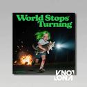 World Stops Turning专辑