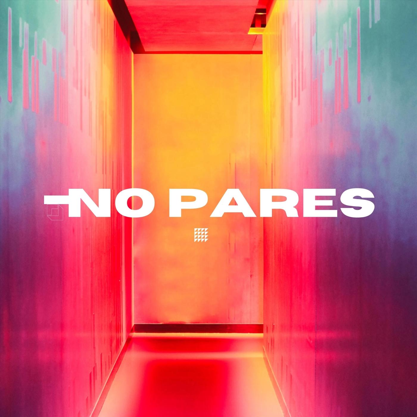 No Pares
