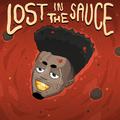 Lost In The Sauce