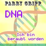 DNA: Parry Gripp Song of the Week for March 4, 2008 - Single专辑