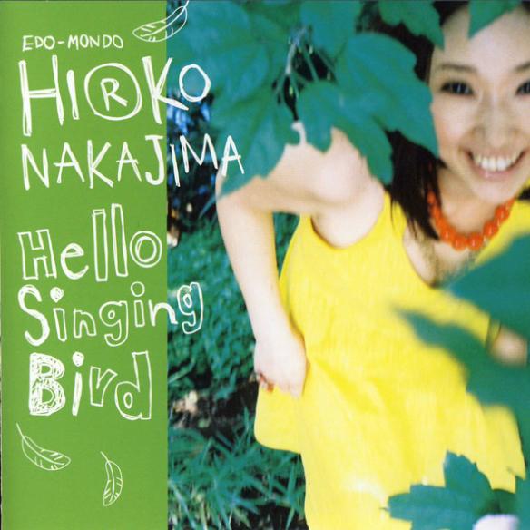 Hello Singing Bird