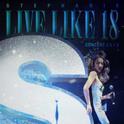 Live Like 18 Concert 2013专辑