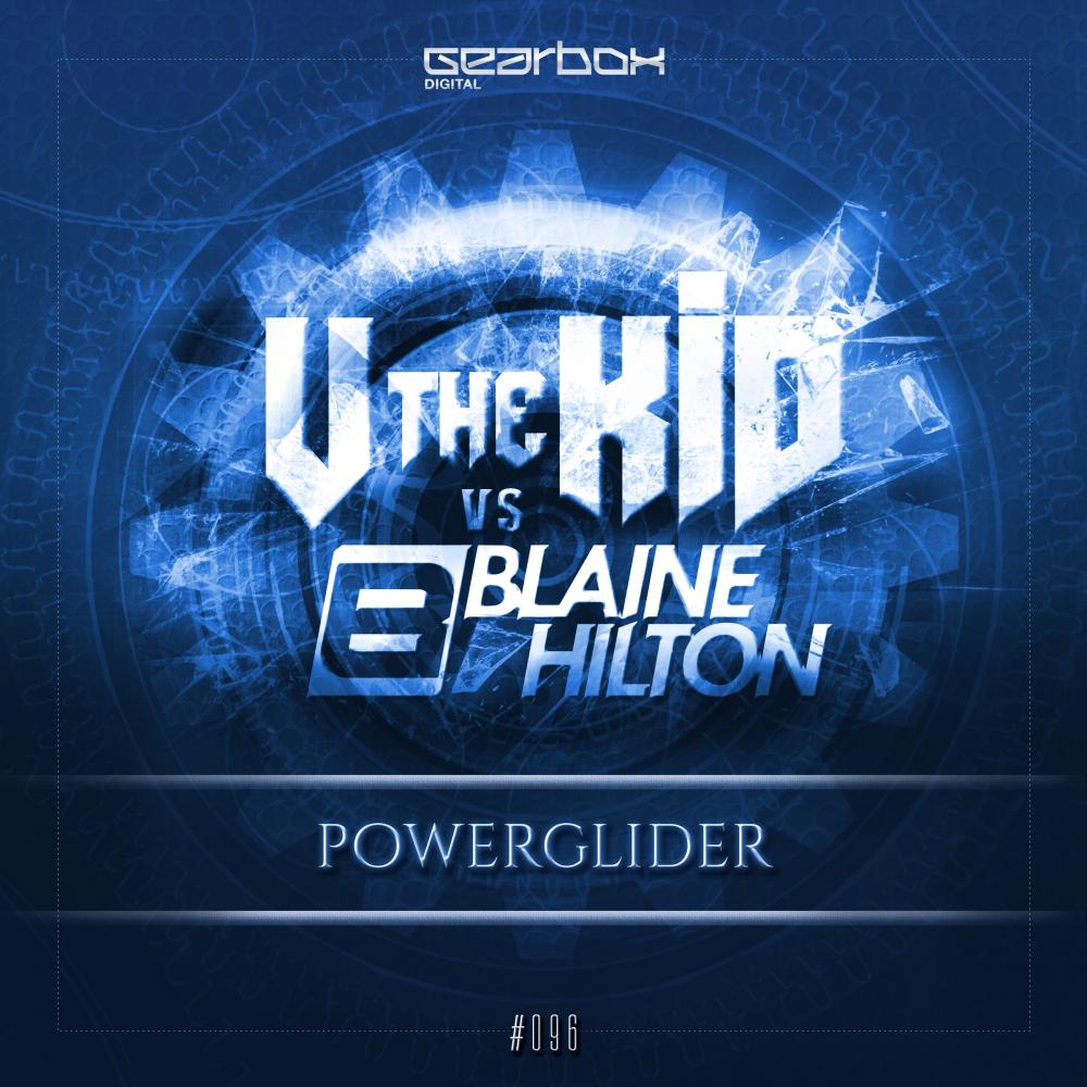 VtheKid - PowerGlider (Original Mix)