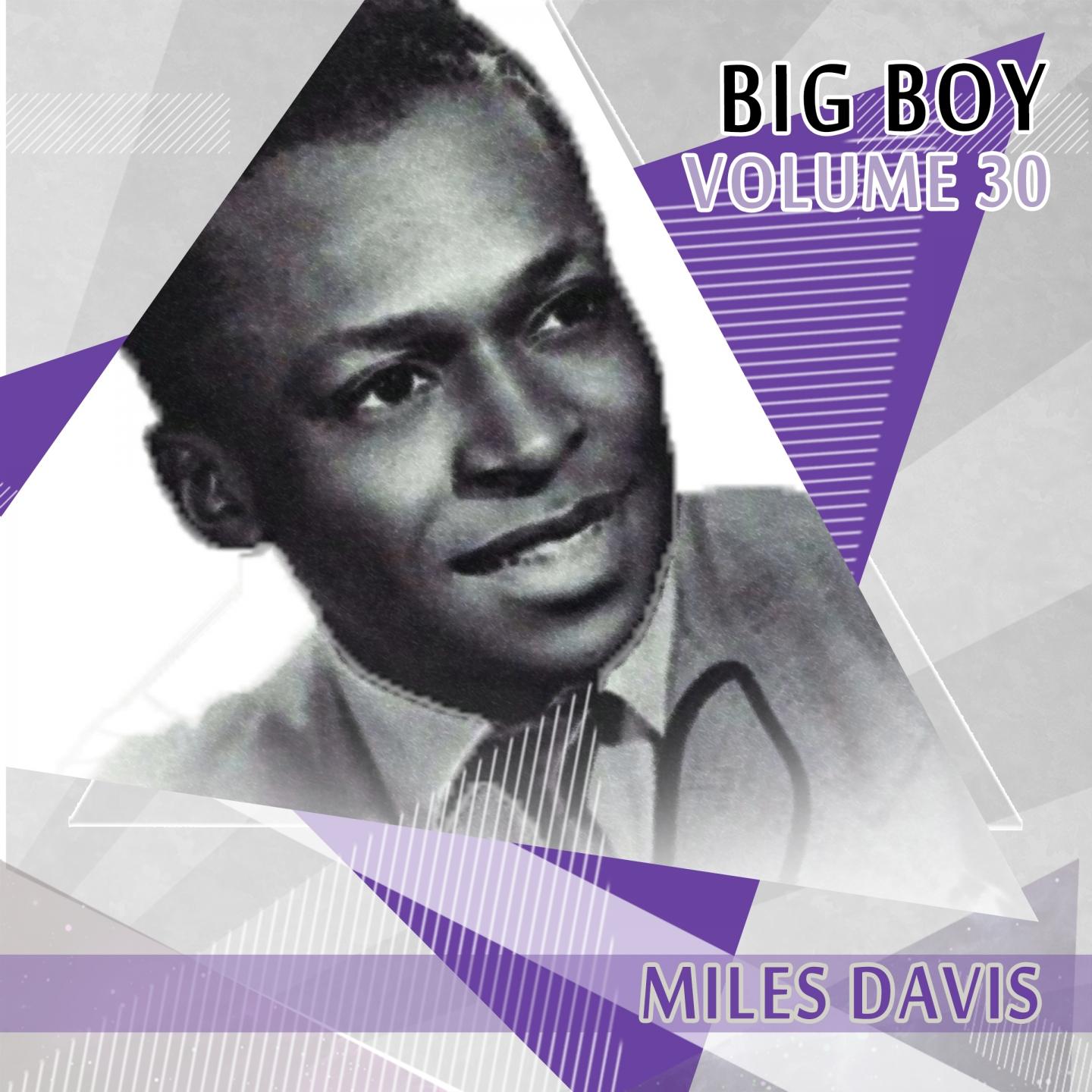 Big Boy Miles Davis, Vol. 30专辑