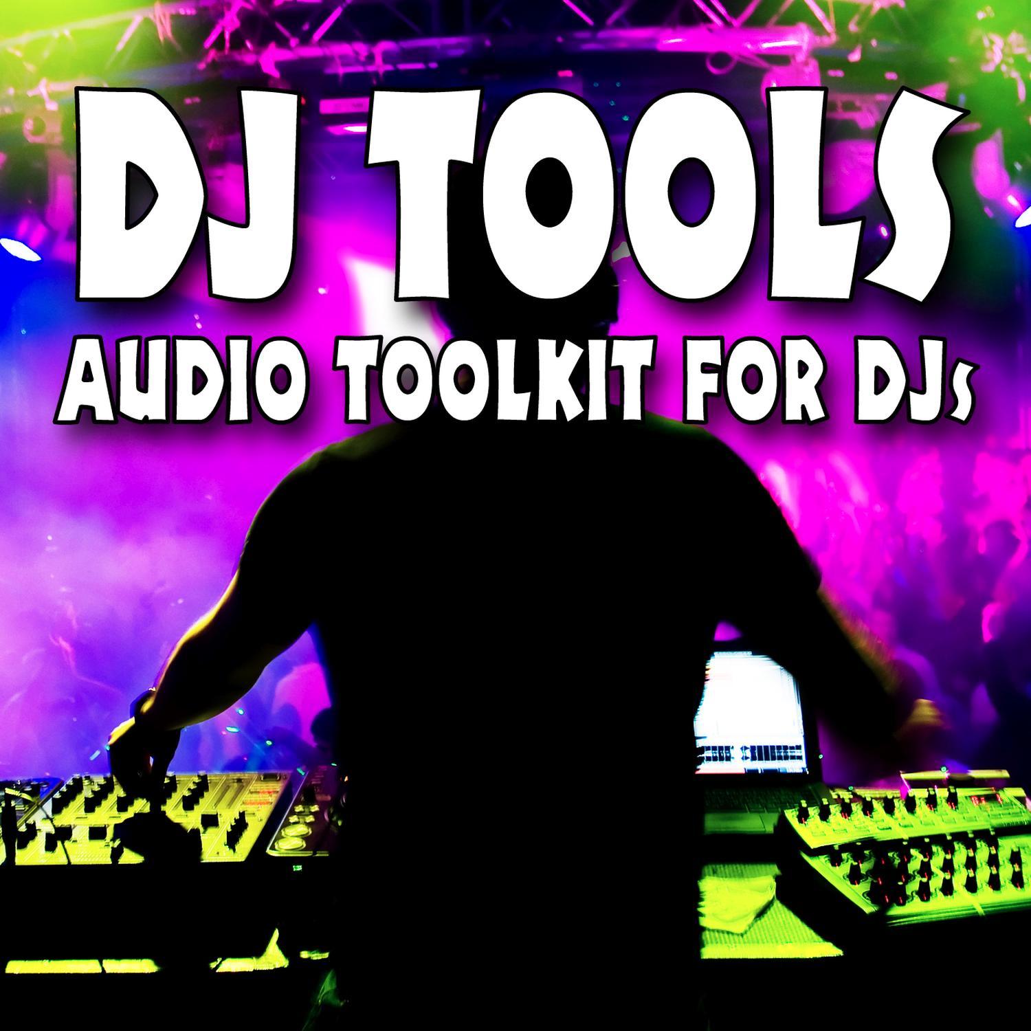 DJ Tools Audio Toolkit for Djs