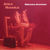 Alex Roeka - Lach In Lege Dagen