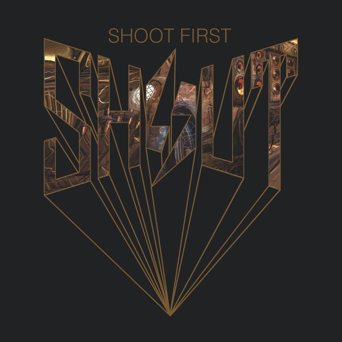 Shoot First