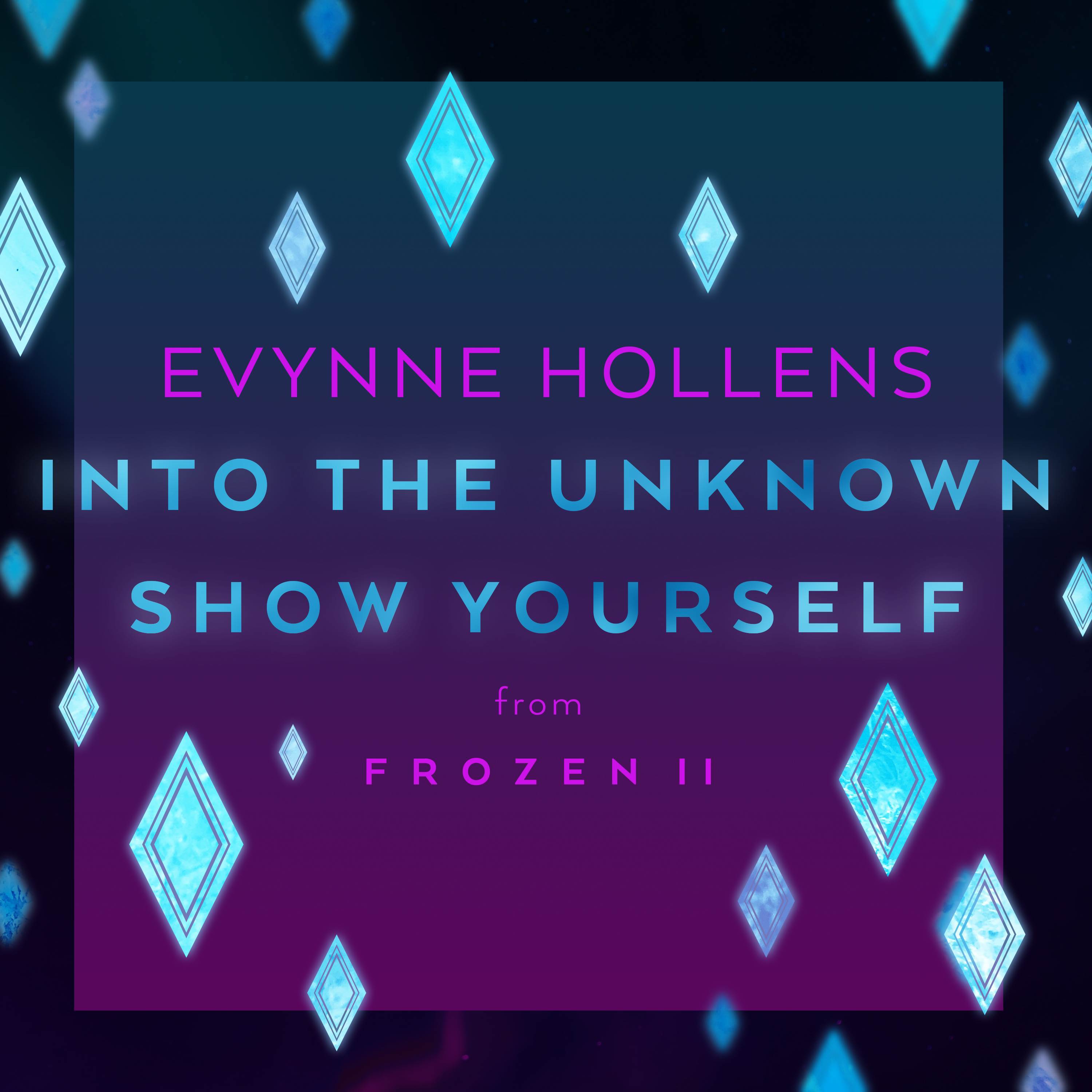 Into the Unknown / Show Yourself (From "Frozen II")