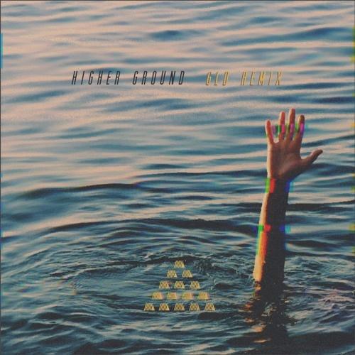 Higher Ground (gld Remix)